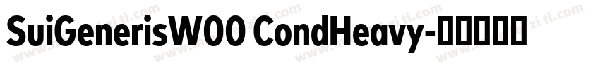 SuiGenerisW00 CondHeavy字体转换